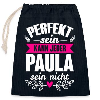 Paula - Perfekt Sein Kann Jeder Paula Sein Nicht - Verschließbarer Geschenkbeutel aus Baumwolle (25x30cm) - Navy - Vorne
