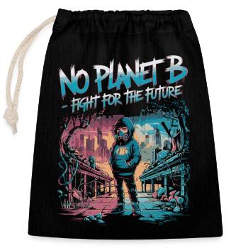 No Planet B – Lutte pour l’avenir - Sac cadeau en coton avec cordon (25 x 30 cm) - noir - Devant