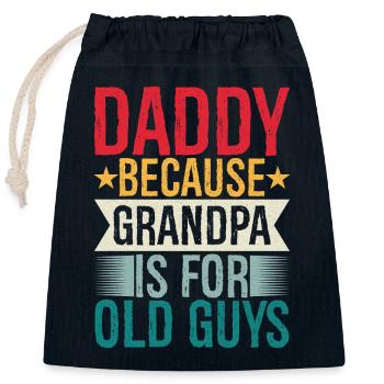 papa parce que grand-père est pour les vieux - Sac cadeau en coton avec cordon (25 x 30 cm) - bleu marine - Devant