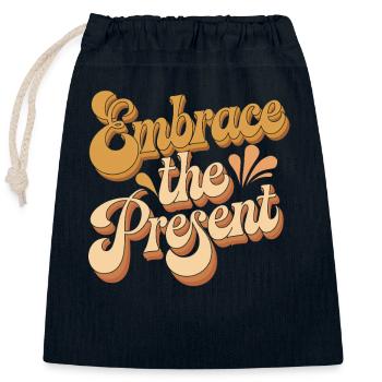 Embrassez le présent - Citation inspirante - Sac cadeau en coton avec cordon (25 x 30 cm) - bleu marine - Devant