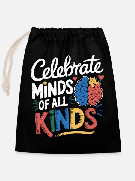 Celebrate Minds of All Kinds Neurodiversity Proud - Sac cadeau en coton avec cordon (25 x 30 cm) - noir