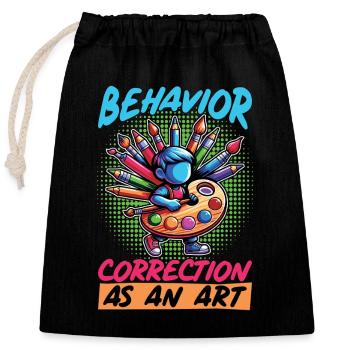 Behavioral Therapist Behavior Correction Therapist - Closable cotton gift bag (25x30cm) - black - Front
