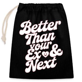 Better Than Your Ex & Next Trennung Single Party - Verschließbarer Geschenkbeutel aus Baumwolle (25x30cm) - Schwarz - Vorne