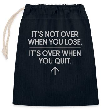Ce n’est pas fini quand vous perdez la motivation de la persévérance - Sac cadeau en coton avec cordon (25 x 30 cm) - bleu marine - Devant