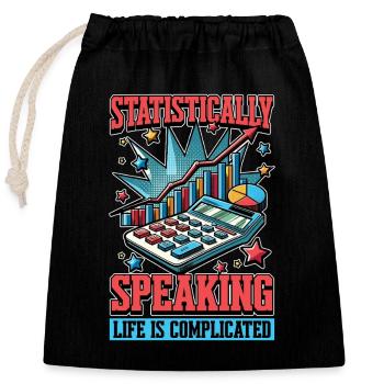 Statistically Speaking Data Scientist Statistician - Closable cotton gift bag (25x30cm) - black - Front