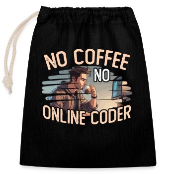 Online Coder No Coffee No Programming Coffee Lover - Verschließbarer Geschenkbeutel aus Baumwolle (25x30cm) - Schwarz - Vorne