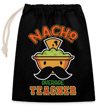 Nacho Enseignant moyen Humour Design - Sac cadeau en coton avec cordon (25 x 30 cm) - noir - Devant