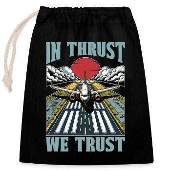Flight Instructor In Thrust We Trust Pilot School - Closable cotton gift bag (25x30cm) - black - Front