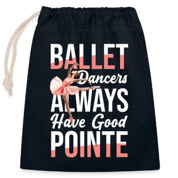 Ballett-Tänzer Haben Immer Einen Guten Punkt - Verschließbarer Geschenkbeutel aus Baumwolle (25x30cm) - Navy - Vorne