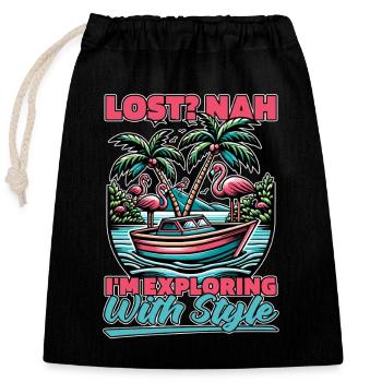 Sailing Lost Nah I'm Exploring With Style Boating - Verschließbarer Geschenkbeutel aus Baumwolle (25x30cm) - Schwarz - Vorne