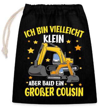 Soon a Big Cousin Excavator - Closable cotton gift bag (25x30cm) - black - Front