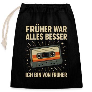 Früher war alles besser – Kassette Retro - Verschließbarer Geschenkbeutel aus Baumwolle (25x30cm) - Schwarz - Vorne