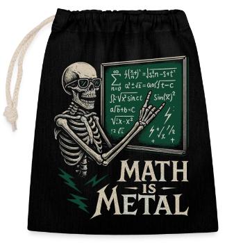 Mathe Ist Metal Skelett Tafel Rock - Verschließbarer Geschenkbeutel aus Baumwolle (25x30cm) - Schwarz - Vorne