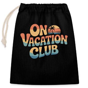 Vacation Club Summer Festival Vacation Beach Vacation - Closable cotton gift bag (25x30cm) - black - Front