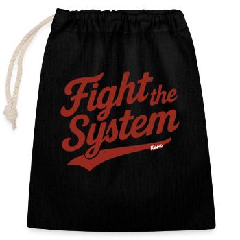 Fight the System Retro Protest Saying - Closable cotton gift bag (25x30cm) - black - Front