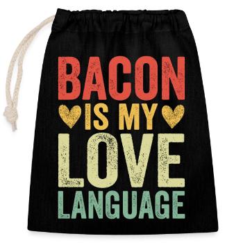 Bacon Is My Love Language - Verschließbarer Geschenkbeutel aus Baumwolle (25x30cm) - Schwarz - Vorne