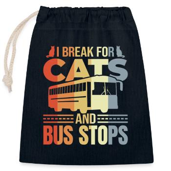 I Brake for Cats and Bus Stops - Closable cotton gift bag (25x30cm) - navy - Front