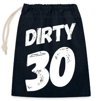 Dirty 30 30th Birthday - Closable cotton gift bag (25x30cm) - navy - Front