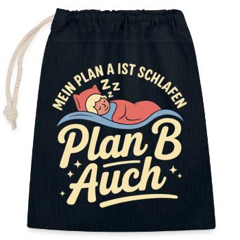 Mein Plan A ist schlafen Plan B auch - Verschließbarer Geschenkbeutel aus Baumwolle (25x30cm) - Navy - Vorne
