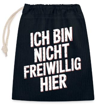 I'm Not Here Voluntarily Anti Smalltalk Office - Closable cotton gift bag (25x30cm) - navy - Front