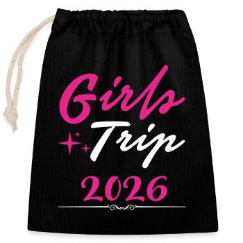 Girls Trip 2026 Mädelstour Mädlstrip Mädelstrip - Verschließbarer Geschenkbeutel aus Baumwolle (25x30cm) - Schwarz - Vorne