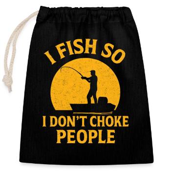 I Fish So I Don't Choke People Angler Spruch Angel - Verschließbarer Geschenkbeutel aus Baumwolle (25x30cm) - Schwarz - Vorne