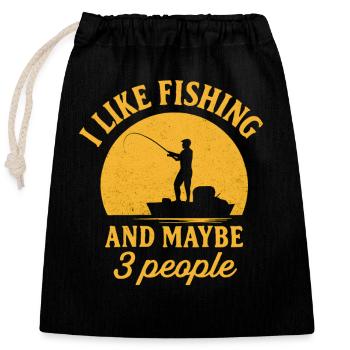 I Like Fishing And Maybe 3 People Angler Angeln  - Verschließbarer Geschenkbeutel aus Baumwolle (25x30cm) - Schwarz - Vorne