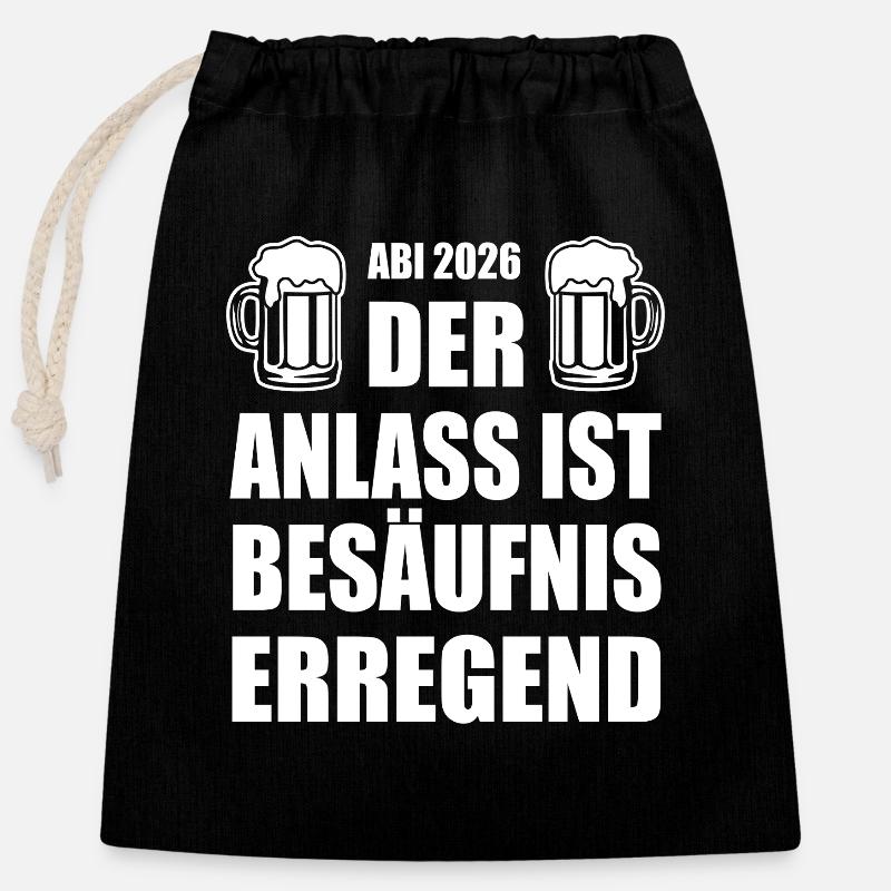 Abi 2026 | Der Anlass ist besäufniserregend - Verschließbarer Geschenkbeutel aus Baumwolle (25x30cm) - Schwarz