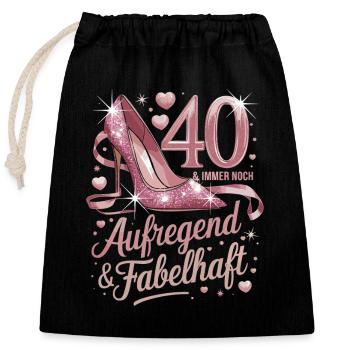 40 & Still Exciting & Fabulous Pink High - Closable cotton gift bag (25x30cm) - black - Front