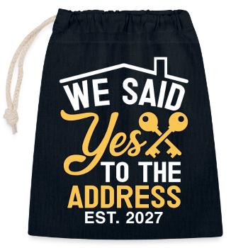 We Said Yes to The Address 2027 - Closable cotton gift bag (25x30cm) - navy - Front
