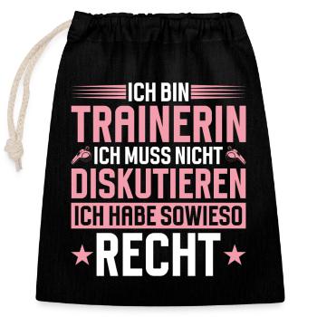 Coach doesn't have to discuss - Closable cotton gift bag (25x30cm) - black - Front
