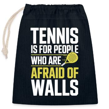 Padel Tennis Is For People Who Are Afraid Of Walls - Closable cotton gift bag (25x30cm) - navy - Front
