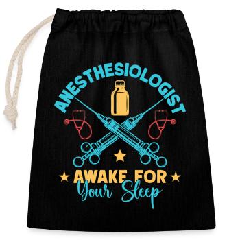 Anesthésiste Réveillez votre anesthésie du sommeil - Sac cadeau en coton avec cordon (25 x 30 cm) - noir - Devant