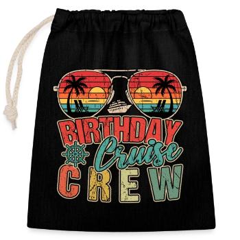 Birthday Cruise Family Vacation Trip Cruising - Closable cotton gift bag (25x30cm) - black - Front