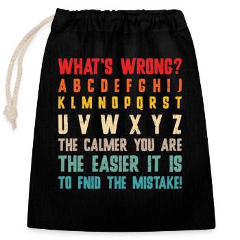 Qu’est-ce qui ne va pas ? Professeur drôle de classe - Sac cadeau en coton avec cordon (25 x 30 cm) - noir - Devant