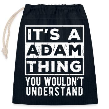 Das ist eine Adam-Sache, die du nicht verstehen würdest - Verschließbarer Geschenkbeutel aus Baumwolle (25x30cm) - Navy - Vorne