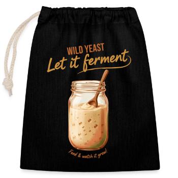 Faire du pain au levain Ère : Laissez-le fermenter - Sac cadeau en coton avec cordon (25 x 30 cm) - noir - Devant