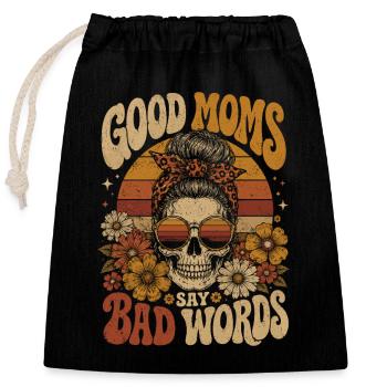 Les bonnes mères disent des gros mots - Sac cadeau en coton avec cordon (25 x 30 cm) - noir - Devant
