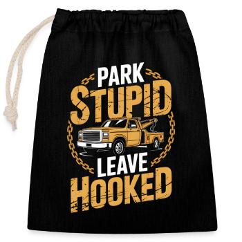 Dumm geparkt, Haken dran | Abschleppen - Verschließbarer Geschenkbeutel aus Baumwolle (25x30cm) - Schwarz - Vorne