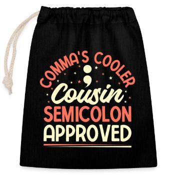 Semicolon Suicide Prevention Cooler Approved Semi - Closable cotton gift bag (25x30cm) - black - Front