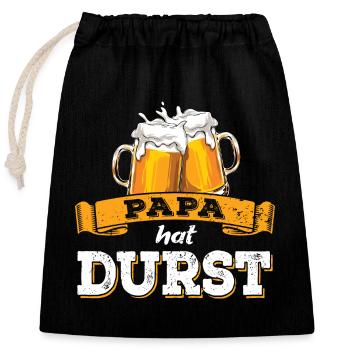 Papa hat Durst - Vatertag - Trinken - Männertag - Verschließbarer Geschenkbeutel aus Baumwolle (25x30cm) - Schwarz - Vorne
