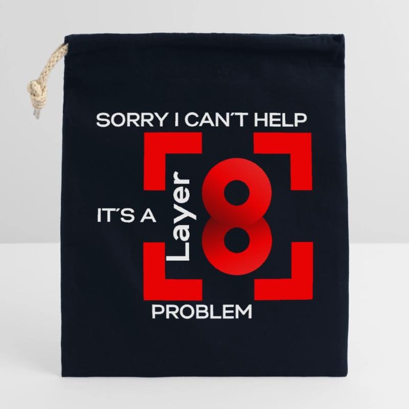 Sorry in cant help, its a layer 8 problem (red) Verschließbarer Geschenkbeutel aus Baumwolle (25x30cm)