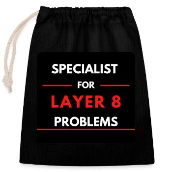 Specialist for Layer 8 Problems (Red) - Closable cotton gift bag (25x30cm) - black - Front