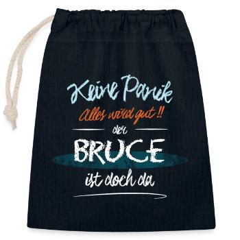Bruce - Keine Panik. Alles wird gut - Verschließbarer Geschenkbeutel aus Baumwolle (25x30cm) - Navy - Vorne
