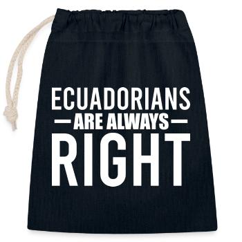 Ecuadorians Are Always Right Ecuador - Verschließbarer Geschenkbeutel aus Baumwolle (25x30cm) - Navy - Vorne