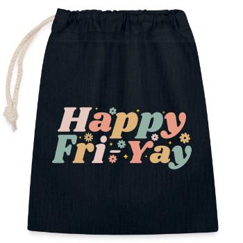 Happy Fri-Yay Friday Lovers Fun Teacher Life - Sac cadeau en coton avec cordon (25 x 30 cm) - bleu marine - Devant