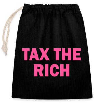Tax the rich - Verschließbarer Geschenkbeutel aus Baumwolle (25x30cm) - Schwarz - Vorne