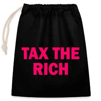 Tax the rich - Verschließbarer Geschenkbeutel aus Baumwolle (25x30cm) - Schwarz - Vorne
