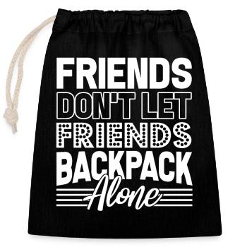 Backpacking Backpacking Friends - Closable cotton gift bag (25x30cm) - black - Front