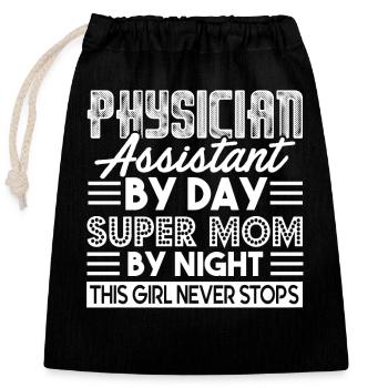 Physician Assistant By Day Super Mom By Night - Closable cotton gift bag (25x30cm) - black - Front